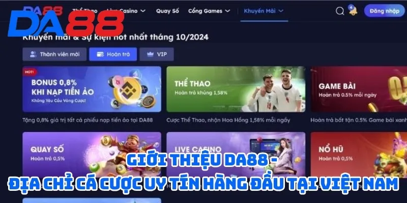 Hướng Dẫn Đăng Nhập DA88 - Chỉ 3 Bước Đơn Giản, Nhanh Chóng 1 Giới thiệu DA88 - Địa chỉ cá cược uy tín hàng đầu tại Việt Nam